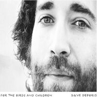 Dave Deporis - For The Birds And Children vinyl cover