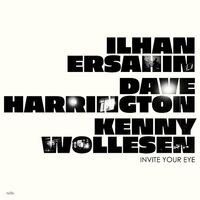 Dave Harrington Ilhan Ersahin - Invite Your Eye vinyl cover
