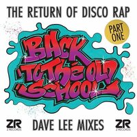 Dave Lee - Back To The Old School Part 1 Dave Lee Mixes vinyl cover