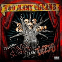Davey Suicide/twiztid - Too Many Freaks vinyl cover