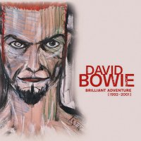 David Bowie - Brilliant Adventure 1992 – 2001