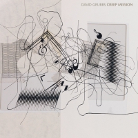 David Grubbs - Creep Mission vinyl cover