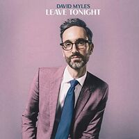 David Myles - Leave Tonight vinyl cover