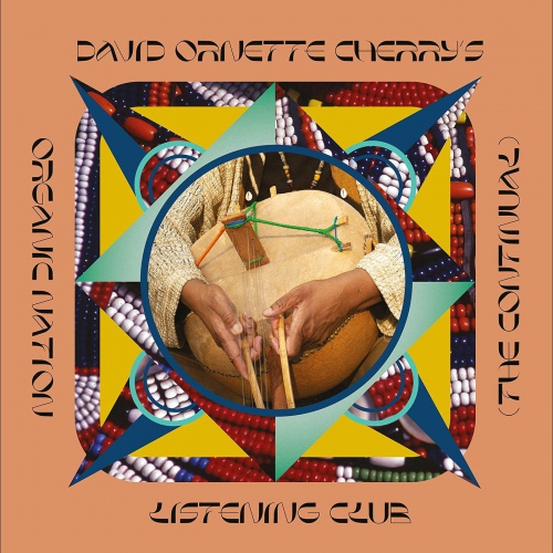 David Ornette Cherry - Organic Nation Listening Club vinyl cover