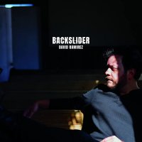 David Ramirez - Backslider vinyl cover
