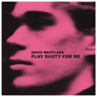 David Westlake - Play Dusty For Me vinyl cover