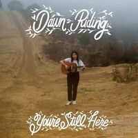 Dawn Riding - You're Still Here vinyl cover