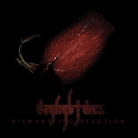 Daylight Dies - Dismantling Devotion Transparent Red vinyl cover