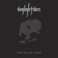 Daylight Dies - Lost To The Living Clear vinyl cover