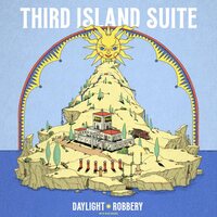 Daylight Robbery - Third Island Suite vinyl cover