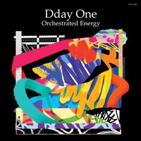 Dday One - Orchestrated Energy vinyl cover