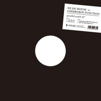 De De Mouse vs Cherryboy Function - Parallel Youth vinyl cover