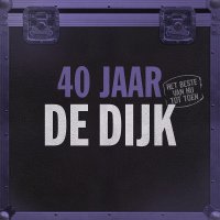De Dijk - 40 Jaar: Het Beste Van Nu Tot Toen vinyl cover