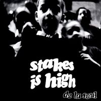 De La Soul - Stakes Is High vinyl cover