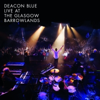 Deacon Blue - Live At The Glasgow Barrowlands vinyl cover