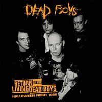 Dead Boys - Return Of The Living Dead Boys; Halloween Night 1986 (Orange) vinyl cover