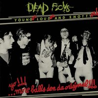 Dead Boys - Younger, Louder And Snottyer (Green) vinyl cover