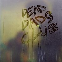 Dead Dads Club - Dead Dads Club vinyl cover