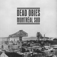 Dead Obies - Montréal $ud vinyl cover