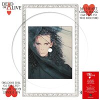 Dead or Alive - My Heart Goes Bang Get Me To The Doctor (Picture) vinyl cover