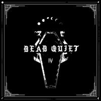 Dead Quiet - Iv vinyl cover