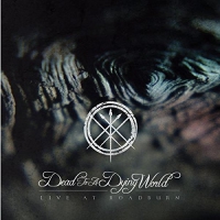 Dead To A Dying World - Live At Roadburn 2016 vinyl cover