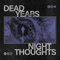 Dead Years - Night Thoughts vinyl cover
