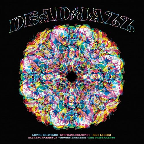 Deadjazz (Plays the Music of the Grateful Dead) - Deadjazz Plays The Music Of The Grateful Dead Various vinyl cover