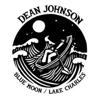 Dean Johnson - Blue Moon b/w Lake Charles vinyl cover