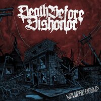 Death Before Dishonor - Nowhere Bound (Clear/Burgundy Splatter) vinyl cover