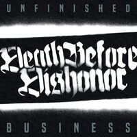 Death Before Dishonor - Unfinished Business vinyl cover