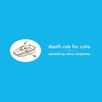 Death Cab for Cutie - Something About Airplanes vinyl cover