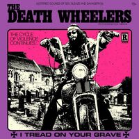 Death Wheelers - I Tread On Your Grave vinyl cover