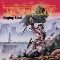 Deathrow - Raging Steel vinyl cover