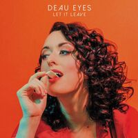 Deau Eyes - Let It Leave vinyl cover