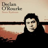 Declan O'rourke - Since Kyabram vinyl cover