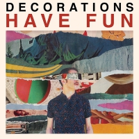Decorations - Have Fun vinyl cover
