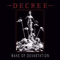 Decree - Wake Of Devastation vinyl cover
