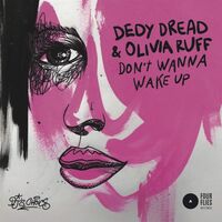 Dedy Dread  / Olivia Ruff - Don't Wanna Wake Up vinyl cover