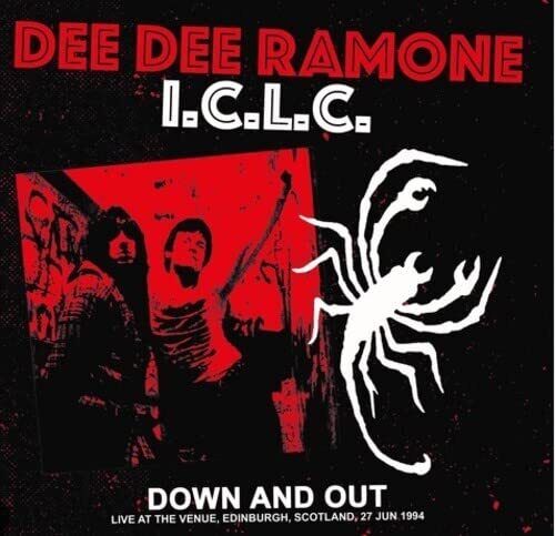 Dee Dee Ramone Iclc - Down And Out: Live At The Venue, Edinburgh, 27 June 1994 - Fm Broadcast