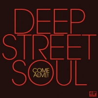 Deep Street Soul - Come Alive! vinyl cover