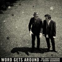 Delaney Davidson / Barry Saunders - Word Gets Around vinyl cover