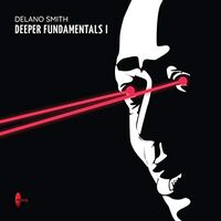 Delano Smith - Deeper Fundamentals I vinyl cover