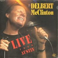 Delbert Mcclinton - Live From Austin