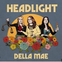 Della Mae - Headlight vinyl cover