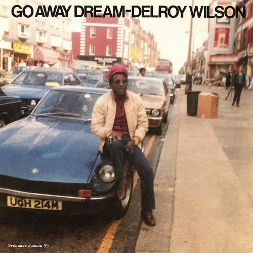 Delroy Wilson - Go Away Dream vinyl cover