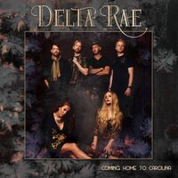 Delta Rae - Coming Home To Carolina vinyl cover