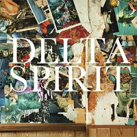 Delta Spirit - Delta Spirit vinyl cover