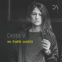 Delta V - In Fatti Ostili vinyl cover