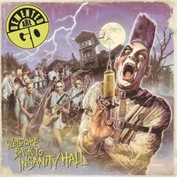 Demented Are Go - Welcome Back To Insanity Hall vinyl cover